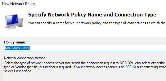 New Network Policy wizard naming the MAC authentication policy.